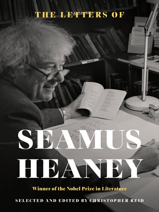 Title details for The Letters of Seamus Heaney by Seamus Heaney - Wait list